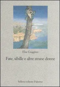 Offerta Fate, sibille e altre strane donne