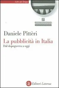 Più Venduto La pubblicità in Italia. Dal dopoguerra a oggi