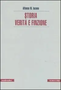 Occasione Storia. Verità e finzione