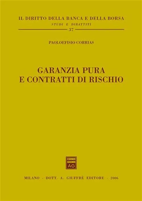 Garanzia pura e contratti di rischio Must-Have