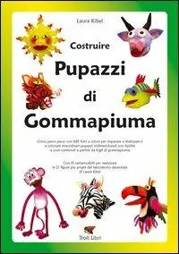 Costruire pupazzi di gommapiuma Prezzo Basso