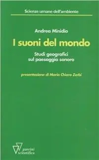 I suoni del mondo. Studi geografici sul paesaggio sonoro Promo Stagionale