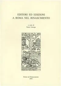 Editori ed edizioni a Roma nel Rinascimento Di Tendenza