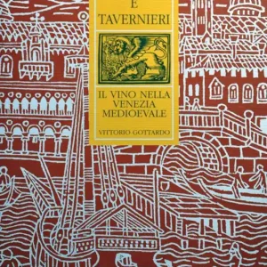 Osti e tavernieri. Il vino nella Venezia medioevale Sconto
