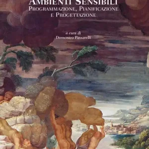 Ambienti sensibili. Programmazione, pianificazione e progettazione Promozione Esclusiva