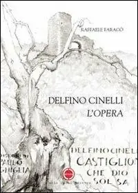 Soddisfatti O Rimborsati Delfino Cinelli. L‘opera