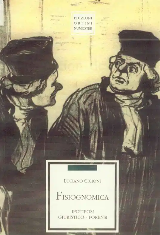 Promozione Fisiognomica. Ipotiposi giuristico-forensi