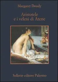 Aristotele e i veleni di Atene Offerta Speciale
