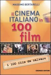 Prezzo Conveniente Il cinema italiano in 100 film