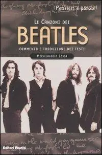 Le canzoni dei Beatles. Commento e traduzione dei testi Popolare