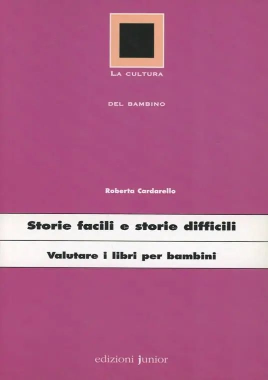 Storie facili e storie difficili. Valutare i libri per bambini Direttamente Dal Produttore