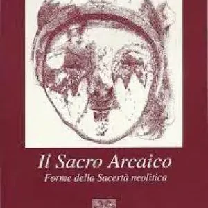 Prezzo Ridotto Il sacro arcaico