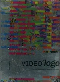 Videologo. Vent‘anni di marchi per la televisione commerciale. Ediz. italiana e inglese. Con DVD Offerta Speciale