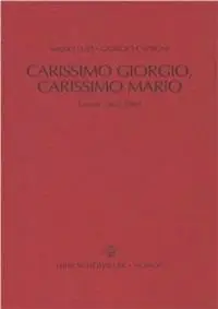 Spedito Oggi Carissimo Giorgio, carissimo Mario. Carteggio 1942-1989
