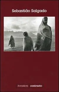 Bestseller Sebastião Salgado. Ediz. illustrata