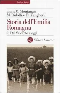 Storia dell‘Emilia Romagna. Vol. 2 Dal Seicento a oggi. Consegna Rapida