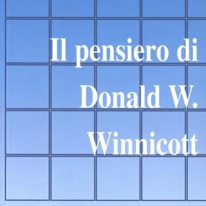 Ultima Occasione Pensiero di Winnicott
