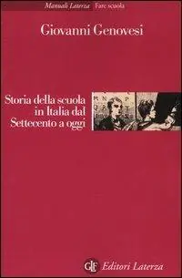 Storia della scuola in Italia dal Settecento a oggi Direttamente Dal Produttore