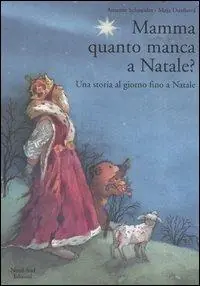 Prezzo Di Fabbrica Mamma, quanto manca a Natale? Una storia al giorno fino a Natale. Ediz. illustrata