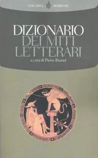 Occasione Imperdibile Dizionario dei miti letterari