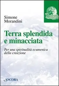 Vendita Finale Terra splendida e minacciata