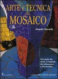 Arte e tecnica del mosaico Professionale