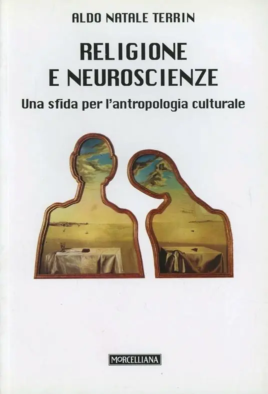 Religione e neuroscienze. Una sfida per l‘antropologia culturale Scelto Dai Clienti