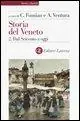 Storia del Veneto. Vol. 2 Dal Seicento a oggi. Consegna Rapida