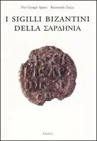 I sigilli bizantini della Sardenia Consegna Rapida