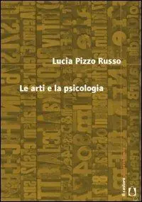 Consegna Rapida Le arti e la psicologia