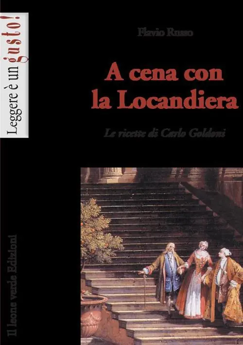 A Buon Prezzo A cena con la locandiera. Le ricette di Carlo Goldoni