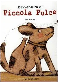 L‘avventura di piccola Pulce Esclusivo
