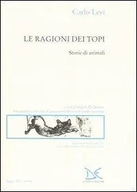 Le ragioni dei topi. Storie di animali Professionale