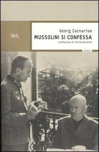 Saldi Mussolini si confessa