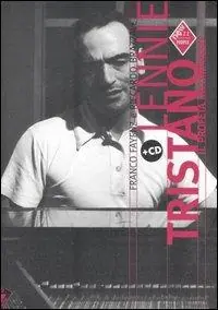 Lennie Tristano. Il profeta incompreso. Con CD Audio Ultima Occasione