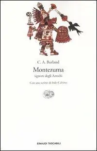 Montezuma. Signore degli Aztechi Non Perdere