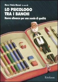Promo Stagionale Lo psicologo tra i banchi. Nuove alleanze per una scuola di qualità