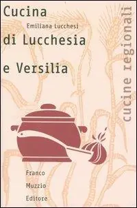 Cucina di Lucchesia e Versilia Esclusivo