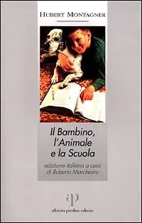 Il bambino, l‘animale e la scuola Più Venduto