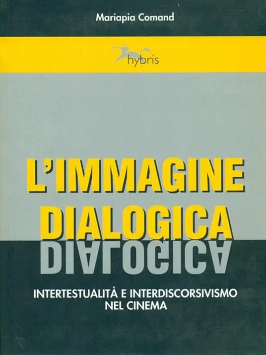 Nuovo Arrivo L‘ immagine dialogica. Intertestualità e interdiscorsivismo nel cinema
