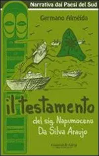 Subito Disponibile Il testamento del sig. Napumoceno Da Silva Araújo