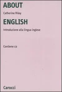 Compra Oggi Stesso About English. Introduzione alla lingua inglese. Con CD-ROM