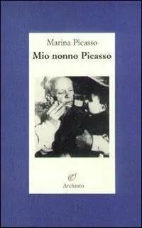Mio nonno Picasso Saldi