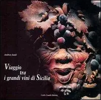 Must-Have Viaggio tra i grandi vini di Sicilia. Ediz. italiana e inglese