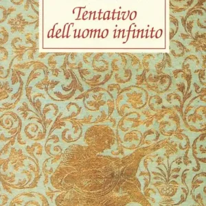 Tentativo dell‘uomo infinito. Testo spagnolo a fronte Economico