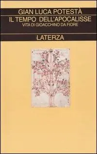 Il tempo dell‘apocalisse. Vita di Gioacchino da Fiore Offerta Del Giorno