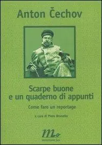 Scarpe buone e un quaderno di appunti. Come fare un reportage Must-Have