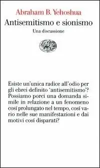 Promozione Esclusiva Antisemitismo e sionismo. Una discussione