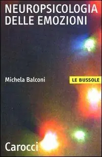Neuropsicologia delle emozioni Più Venduto