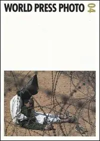 Promozione World Press Photo 2004. Ediz. illustrata